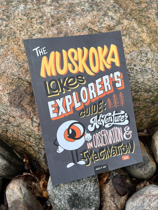 Muskoka Lakes Explorer's Guide – Hand-Illustrated Nature Workbook