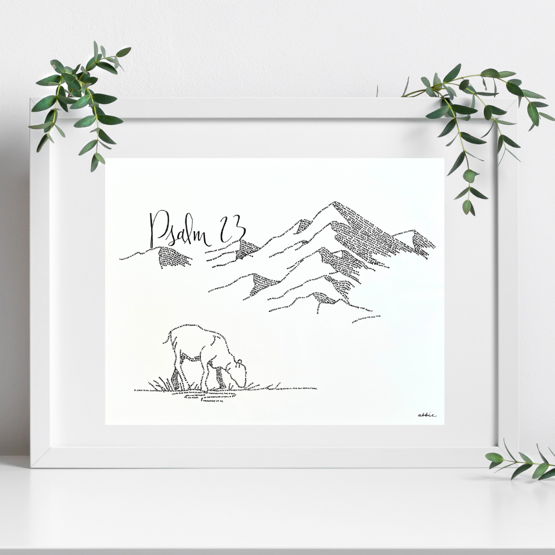 The Lord is My Shepherd (Psalm 23) | Closer Look 8x10 Print