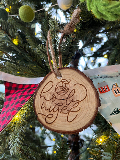 Wood Slice Ornament | O Holy Night