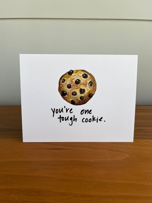 Tough Cookie | Greeting Card