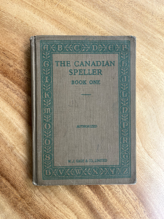 The Canadian Speller Book One | Vintage Book (1948)